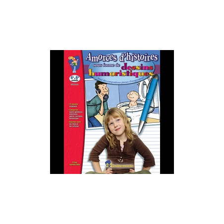 Amorces d'histoires sous forme de dessins humoristiques 4-6 On the ...